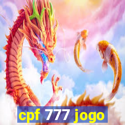 cpf 777 jogo